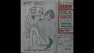 Oscar Brand  Bawdy Sea Shanties 1952 Complete LP [upl. by Merrie]