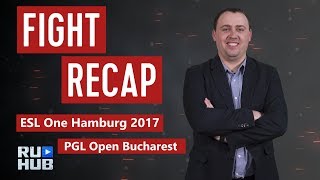 Fight Recap PGL Open Bucharest  ESL One Hamburg 2017 [upl. by Yendic219]