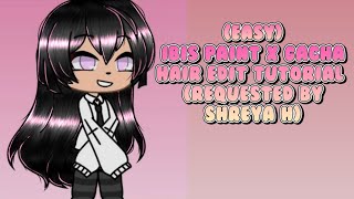 Easy Ibis Paint X Gacha hair edit tutorial Voiceover Request Shreyammm123 [upl. by Jenelle]