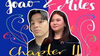 Joao Constancia amp Miles Ocampo Chapter 11  CAN WE JUST STOP AND TALK A WHILE [upl. by Dolorita]