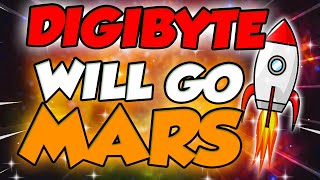 DGB WILL GO TO THE MARS  DIGIBYTE PRICE PREDICTION 2023 [upl. by Ilek]