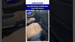 Hyundai Alcazar Facelift 2024 Rear Seat Review  Auto Live [upl. by Airam412]