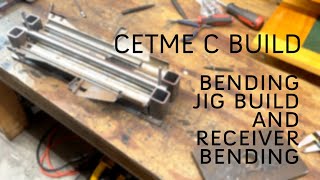 CETME C Build  Bending Jig Build and Receiver Bending [upl. by Coats509]