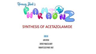 SYNTHESIS OF ACETAZOLAMIDE [upl. by Tade]