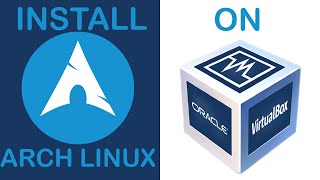 How to install Arch Linux on VirtualBox Easier [upl. by Ailin55]