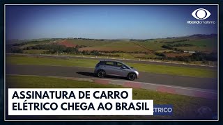 Assinatura de carro elétrico chega ao Brasil  Jornal da Band [upl. by Lihkin639]