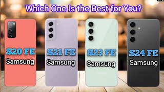 SAMSUNG S20 FE Vs SAMSUNG S21 FE Vs SAMSUNG S23 FE Vs SAMSUNG S24 FE [upl. by Pearlman]