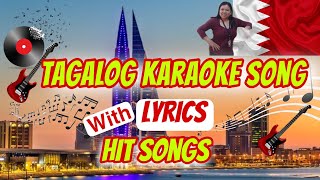 Tagalog Karaoke Song with Lyrics hitsongs [upl. by Sugden793]