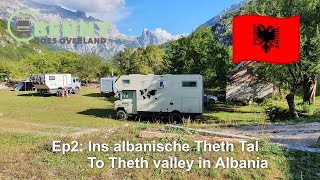 Ep 2 Ins albanische Theth Tal  To Theth valley in Albania [upl. by Adnilemreh]