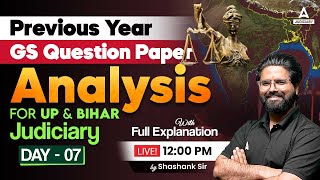 UP amp Bihar Judiciary  Previous Year GS Paper Analysis  Day 7  Full Explanation by Shashank Sir [upl. by Jinny]