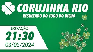 🍀 Resultado da Corujinha Rio 2130 – Resultado do Jogo do Bicho Coruja RJ 03052024 [upl. by Violet]