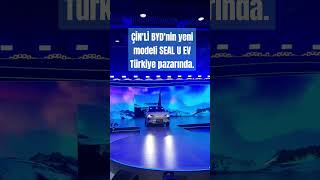 Çinli BYDnin yeni modeli SEAL U EV Türkiye pazarında [upl. by Burbank]