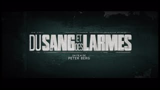 Du Sang et des Larmes 2013 WebRip en Français HD 1080p [upl. by Alya448]