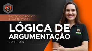 Concurso PMTO Soldado  Raciocínio Lógico  Lógica de Argumentação  Profª Laís [upl. by Balduin343]