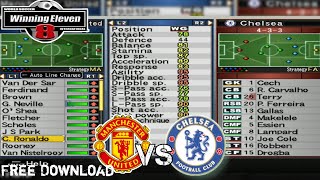 WINNING ELEVEN 10 Terbaik Chelsea VS Manchester United PS2 gameplay [upl. by Daffie3]