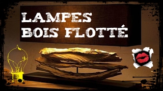 Lampes en bois flotté [upl. by Morse]