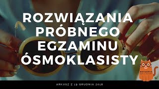 Próbny EGZAMIN ÓSMOKLASISTY 2018  co było [upl. by Ssej]