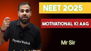 The Legend Mr Sir Mr Star Motivation neet 2025 pw Manish Raj Sir physics [upl. by Irok]