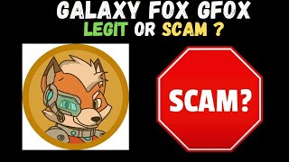 GFOX GALAXY FOX PRESALE COIN CRYPTO SCAM UPDATE NEWS LEGIT SCOTTY THE AI [upl. by Cence]