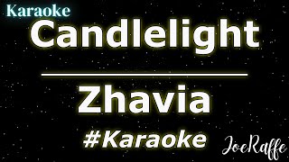 Zhavia  Candlelight Karaoke [upl. by Ihel]