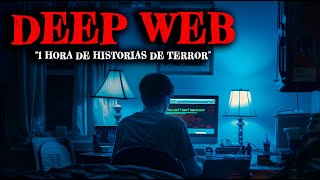 1 Horas de Historias de Terror Reales en la Deep Web  Relatos de Horror [upl. by Crim]