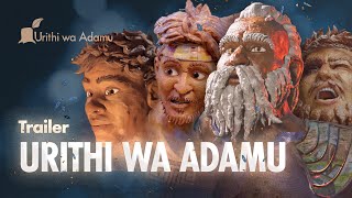 Trailer 🎬🎞📽 Urithi wa Adamu [upl. by Valiant]