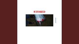 STYMIED [upl. by Dwaine]