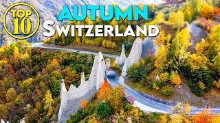 Top 10 AUTUMN Switzerland 2024 – Highlights in October November  Best Things to Do in Fall Season [upl. by Veljkov608]