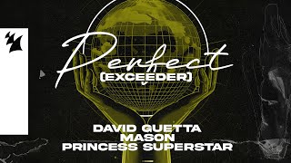 David Guetta amp Mason vs Princess Superstar  Perfect Exceeder Offical Lyric Video [upl. by Noivax]