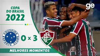 CRUZEIRO 0 X 3 FLUMINENSE  MELHORES MOMENTOS  OITAVAS DE FINAL COPA DO BRASIL 2022  geglobo [upl. by Drandell228]