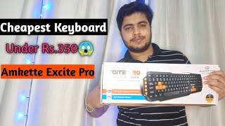 Best and Cheapest Keyboard Amkette Xcite Pro USB Keyboard II Unboxing and Review II [upl. by Anirehc]