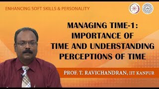 Lecture 06 Managing Time1 Importance of Time and Understanding Perceptions of Time [upl. by Ricardama691]