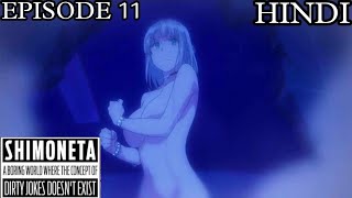 Shimoneta Episode 11  SEASON 1 EPISODE 11 In Hindi Explained ExplainerSanju [upl. by Erait]