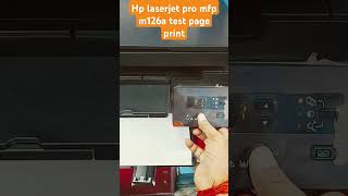 hp laserjet pro mfp m126a test page print  hp laserjet pro mfp m126a total page count [upl. by Alamac]