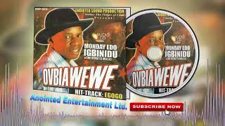 Latest Edo Music Mix► Monday Edo Igbinidun  Ovbiawewe Full Album [upl. by Buroker57]