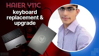 How to haier y11c keyboard replacement and upgrade MultiSolution1 [upl. by Teressa790]