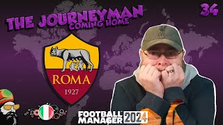 3 GAMES TO DECIDE IT ALL   The FM24 Journeyman  C5 EP34  AS Roma  Italy [upl. by Asa]