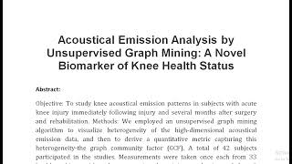 Acoustical Emission Analysis by Unsupervised Graph Mining A Novel Biomarker of Knee Health Status [upl. by Armyn]