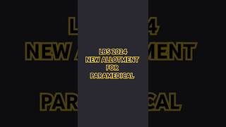 LBS 2024 PARAMEDICAL NEW ALLOTMENT OPTION REGISTRATIONlbs paramedicalcourses exam [upl. by Nidnarb19]