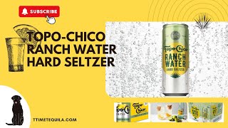 Topo Chico Ranch Water Hard Seltzer  Drink or Swim off the deep end [upl. by Acul]