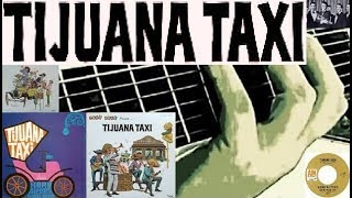 quotTijuana Taxiquot  guitar cover [upl. by Murrell526]