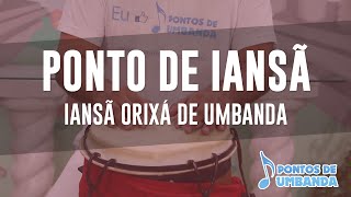 Ponto de Iansã  Iansã orixá de Umbanda [upl. by Eenerb]