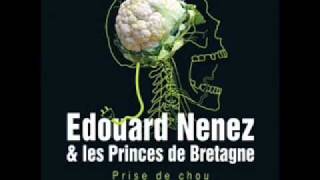 EDOUARD NENEZ ET LES PRINCES DE BRETAGNE  gloire à édouardwmv [upl. by Arondell736]