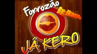 Forrozão Ja Kero By Ikaro Bruno [upl. by Lowrance]