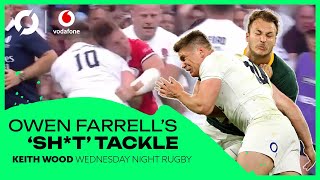 Its a sht tackle  It is time to outlaw Owen Farrells tackle technique  WEDNESDAY NIGHT RUGBY [upl. by Mariya716]