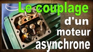 le couplage dun moteur asynchrone [upl. by Oscar]