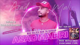 Baloch Song  O Mani Mari Mari  Wah Baloch Man Tai Qurban  Baloch Song 2022  By Asad Maliri [upl. by Proudlove286]