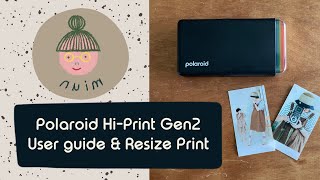 miun exp150 – Polaroid HiPrint Gen 2 Photo Printer  Tutorial amp Resizing Prints with Borders [upl. by Blumenfeld857]