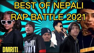 BEST OF NEPALI RAP BATTLE  2021  DOPE SHIT ONLY  EVERYDAY ENTERTAINMENT [upl. by Hairu562]