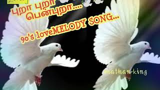 Pura Pura Pen Puraa90s Love Song Tamil Love song720p hd Musical song [upl. by Ardnuassac]